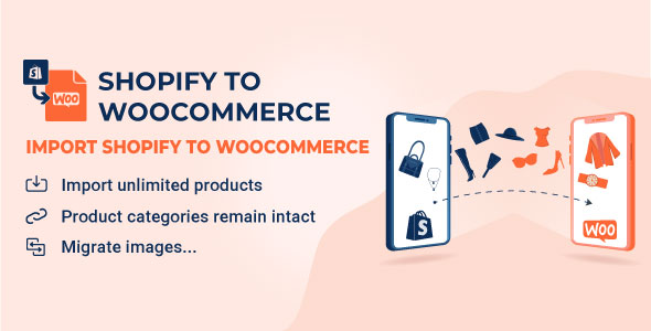 S2W – Import Shopify to WooCommerce – Migrate Your Store from Shopify to WooCommerce