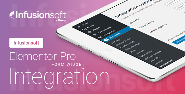 Elementor Pro Form Widget – Infusionsoft (Keap) CRM – Integration