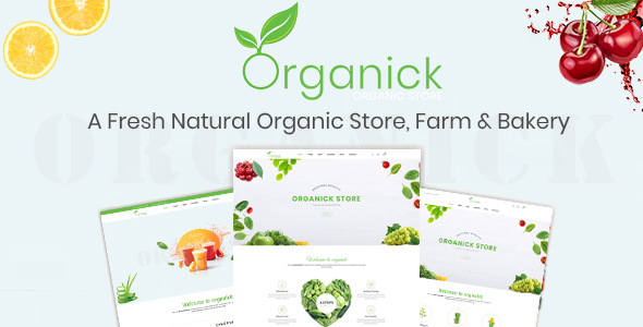 Organick – A Fresh Natural Organic Store, Farm and Bakery Prestashop Theme V1.7 and V8.x