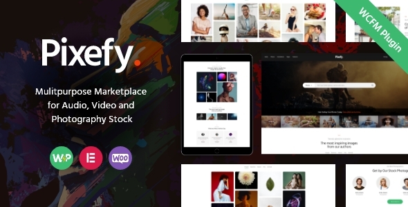 Pixefy – Digital Assets Marketplace WordPress Theme + WCFM Plugin