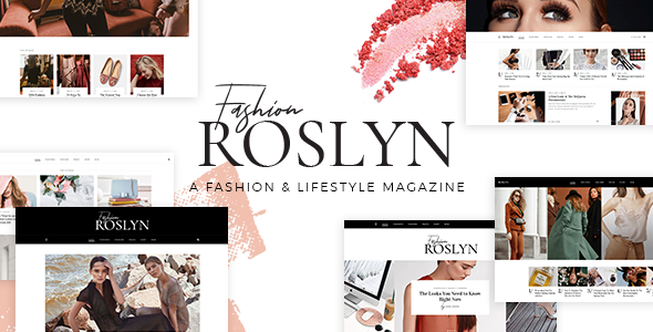 Roslyn – Blogger & Fashion Magazine WordPress Theme
