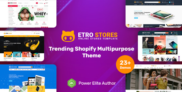 EtroStore – Responsive Multipurpose eCommerce Shopify Theme with 23+ Unique Shop Demos Ready