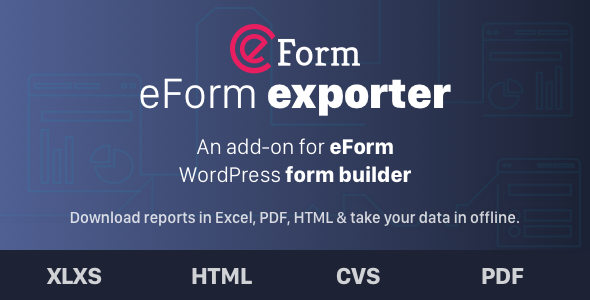 Exporter for eForm – Reports & Submissions