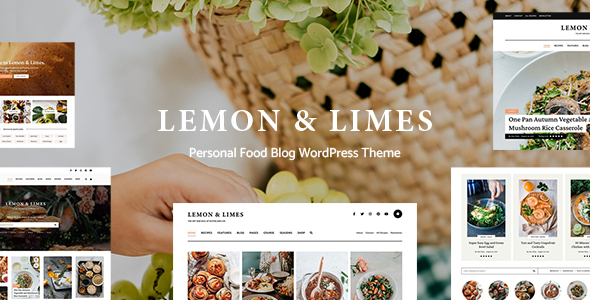 Lemon & Limes – Personal Food Blog WordPress Theme